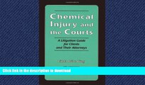 FAVORIT BOOK Chemical Injury and the Courts: A Litigation Guide for Clients and Their Attorneys