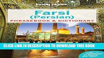 [Read PDF] Lonely Planet Farsi (Persian) Phrasebook   Dictionary Ebook Free