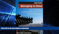 FAVORITE BOOK  Managing in China: The Truth about Cultural Differences in the Chinese Workplace
