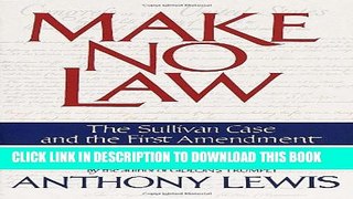 [PDF] Make No Law: The Sullivan Case and the First Amendment Popular Colection