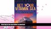 READ  Get Your Vitamin Sea: Everything You Need to Know or Didn t Want to Know About Cruises FULL