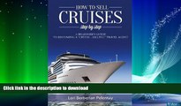 READ  How to Sell Cruises Step-by-Step: A Beginner s Guide to Becoming a 