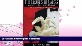 READ  The Cruise Ship Capers: An Art Heist on the High Seas FULL ONLINE
