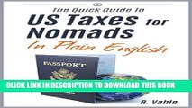 [DOWNLOAD] PDF BOOK US Taxes for Nomads: In Plain English New