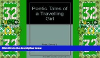 Big Deals  Poetic Tales of a Travelling Girl  Full Read Most Wanted