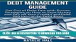[Read PDF] Debt Management Guide: Get Out of Debt Fast with Proven Strategies on How to Save Money
