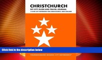 Big Deals  Christchurch DIY City Guide and Travel Journal: Kiwi City Notebook for Christchurch,