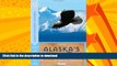 READ BOOK  Compass American Guides: Alaska s Inside Passage, 2nd Edition (Full-color Travel