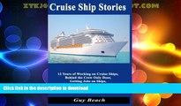READ  Cruise Ship Stories: 12 Years of Working on Cruise Ships, Behind the Crew Only Door,