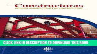 [DOWNLOAD] PDF BOOK Constructoras  2016: RÃ©gimen contable, fiscal y de seguridad social (Spanish