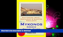 GET PDF  Mykonos, Greece Travel Guide - Sightseeing, Hotel, Restaurant   Shopping Highlights
