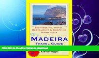 FAVORITE BOOK  Madeira, Portugal Travel Guide - Sightseeing, Hotel, Restaurant   Shopping