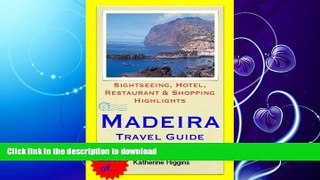 FAVORITE BOOK  Madeira, Portugal Travel Guide - Sightseeing, Hotel, Restaurant   Shopping
