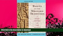 GET PDF  Roots of the Western Tradition: A Short History of the Western World  PDF ONLINE