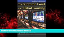 PDF ONLINE The Supreme Court and Tribal Gaming: California v. Cabazon Band of Mission Indians