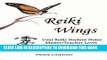 [PDF] Reiki Wings Usui Reiki Student Notes Master/Teacher Level: Companion notes to Reiki Wings
