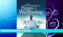 READ BOOK  The Psychology of Spas   Wellbeing: A Guide to the Science of Holistic Healing  BOOK