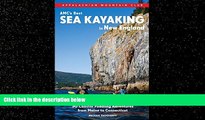 Popular Book AMC s Best Sea Kayaking in New England: 50 Coastal Paddling Adventures from Maine to