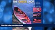 Popular Book The Canoe Shop: Three Elegant Wooden Canoes Anyone Can Build