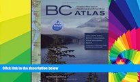 READ FULL  B.C. Coastal Recreation Kayaking and Small Boat Atlas, Vol. 2: British Columbia s West
