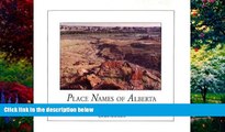 Big Deals  Place Names of Alberta: Southern Alberta  Best Seller Books Most Wanted