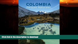 EBOOK ONLINE  Colombia parques naturales FULL ONLINE