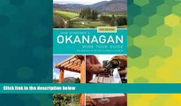 READ FULL  John Schreiner s Okanagan Wine Tour Guide: Wineries from British Columbia s interior