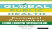 [PDF] Global Public Health: Ecological Foundations Popular Online