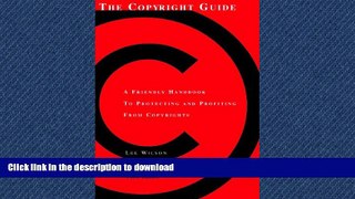 FAVORIT BOOK The Copyright Guide: A Friendly Handbook for Protecting and Profiting from Copyrights