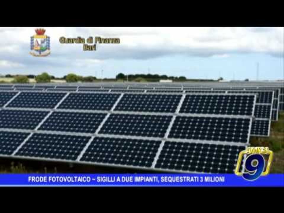 Frode fotovoltaico, sigilli a due impianti e sequestro da 3milioni