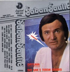 Saban Saulic-Velika Je Sreci Cena