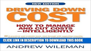 [PDF] Driving Down Cost: How to Manage and Cut Cost - Intelligently Popular Collection[PDF]