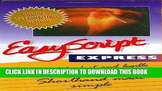 [PDF] EasyScript Express: Learn To Take Fast Notes in a Matter of Hours Popular Online[PDF]