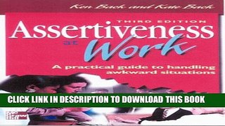 [PDF] Assertiveness at Work: A Practical Guide to Handling Awkward Situations Popular Online[PDF]