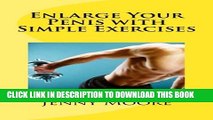 [DOWNLOAD] PDF BOOK Enlarge Your Penis with Simple Exercises: The most effective exercises for