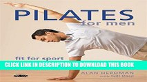 [DOWNLOAD] PDF BOOK Pilates for Men: Fit for Sport - Fit for Life New