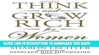 [PDF] Think and Grow Rich for Women: Using Your Power to Create Success and Significance Full