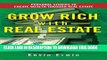 [EBOOK] DOWNLOAD Grow Rich with Real Estate: Personal Stories to Create Wealth Through Real Estate