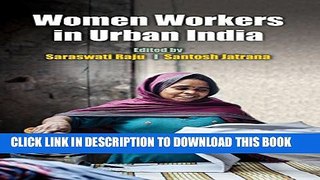 [PDF] Women Workers in Urban India Popular Collection