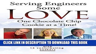 [PDF] Serving Engineers Some Love One Chocolate Chip Cookie At A Time Full Collection