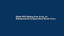 [Read PDF] Starting from Scrap: An Entrepreneurial Success Story Ebook Online
