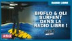 Bigflo & Oli surfent dans La Radio Libre de Difool !