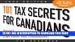 [PDF] 101 Tax Secrets For Canadians 2009: Smart Strategies That Can Save You Thousands Full