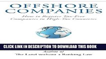 [PDF] Offshore Companies: How To Register Tax-Free Companies in High-Tax Countries Full Collection