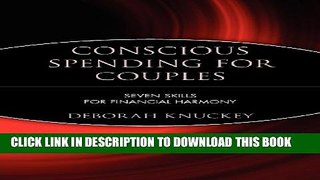 [PDF] Conscious Spending for Couples: Seven Skills for Financial Harmony Full Collection
