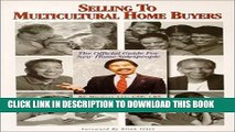 [EBOOK] DOWNLOAD Selling to Multicultural Home Buyers (The Official New Home Sales Development