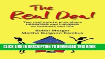 [EBOOK] DOWNLOAD The Real Deal: Two real estate pros share Lessons and Laughs on Business and Life