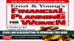[PDF] Ernst   Young s Financial Planning for Women: A Woman s Guide to Money for All of Life s