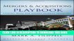 [PDF] Mergers and Acquisitions Playbook: Lessons from the Middle-Market Trenches Full Collection