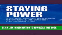 [DOWNLOAD] PDF BOOK Staying Power: Six Enduring Principles for Managing Strategy and Innovation